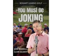 Bogart Learns How to Play Golf: You Must Be Joking
