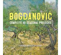 Bogdanovic: Complete 48 Seasonal Preludes - Angelo Marchese CD