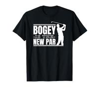 Bogey is the New Par - Funny Golfer Quote - Humor Golf T-Shirt