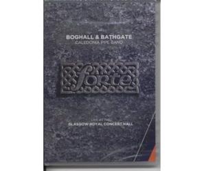 Boghall & Bathgate Caledonia Pipe Band - Forte [DVD]
