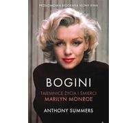 Bogini Tajemnice życia i śmierci Marilyn Monroe
