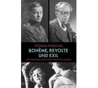 Bohème, Revolte und Exil: Die Odyssee der Geschwister Olden