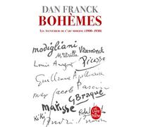Bohemes: Les Aventures de l'Art moderne 1900- 1930 (Ldp Litterature)
