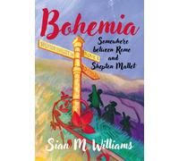 Bohemia : Somewhere between Rome and Shepton Mallet
