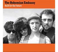 Bohemian Embassy, The - Built For The Future