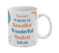 Bohemian Inspirational Mug You are Worthy of Beautiful Mug Funny Coffee Mug,Man Cave Prints,The Best Gift for Colleagues, Parents, and Grandparents, 110z Men and Women