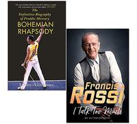 Bohemian Rhapsody: The Definitive Biography of Freddie Mercury By Lesley-Ann Jones & I Talk Too Much: My Autobiography By Francis Rossi 2 Books Collection Set