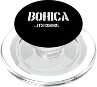 Bohica It's Coming Funny Military Slang Veteran Gift Bohica PopSockets PopGrip for MagSafe