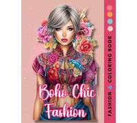 Boho Chic Fashion Coloring Book: Trendy Boho Designs to Color