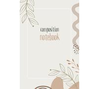Boho Composition Journal: Aesthetic Boho Composiotion Notebook for Girls; Blank Lined Paper - Perfect for Gift
