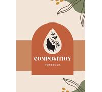 Boho Composition Notebook: 8.5 x 11 | 200 pages | School & Office Supplies | Notebook Journal | Homeschool | Work from Home (WFH) Supplies | College Ruled Paper |