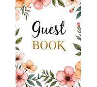 Boho Floral Hardcover Guest Book - Elegant Sign-In Book for Any Event or Special Occasion: Rustic Bohemian-Inspired Guestbook for Weddings, Baby ... More | Messages, Wishes & Signatures & Photos