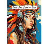 Boho Girl Coloring Book: A Beautiful Collection of Bohemian Girls for Stress Relief and Relaxation