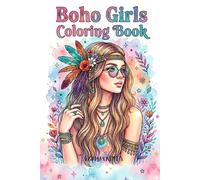 Boho Girls Coloring Book: Beautifully Illustrated Bold Cute Detailed Expressive Line Art Portraits: Boho Aesthetic Coloring Book for Teens