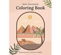 Boho Minimalist: Scenic Landscapes: A Relaxing Coloring Book for Teens and Adults Featuring Serene Nature Views, Mid-Century Homes, and Tranquil Boho ... Expression (Boho Minimalist Collection)