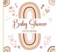 Boho Rainbow Baby Shower Guest Book: Neutral Bohemian Rainbow Theme Sign In Book | Messages & Advice for Baby | Gender Neutral Baby Shower Party Memory Book