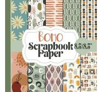 Boho Scrapbook Paper: Beautiful Bohemian Inspired Ephemera Pages These 20 Double Sided Sheets Are Perfect For Collage, Origami, Card Making, Junk Journals And More