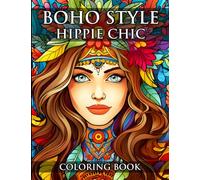 Boho Style Hippie Chic Coloring Book: Beautiful Bohemian Floral Fasion Models