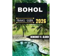 BOHOL TRAVEL GUIDE: Discover hidden gems, practical tips, and memorable experiences for every step of your travel adventure.
