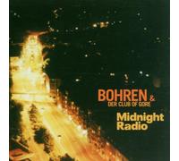 Bohren & Der Club of Gore - Midnight Radio