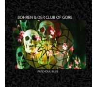 Bohren & Der Club of Gore - Patchouli Blue
