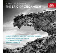 Bohuslav Martinu : Bohuslav Martinu: The Epic of Gilgamesh CD (2017) NEW