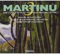 Bohuslav Matousek - Martinu: The complete music for violin and orchestra, Vol. 3