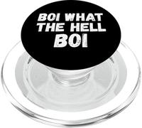 Boi What The Hell Boi - Funny Sarcastic Reaction Humor Pun PopSockets PopGrip for MagSafe