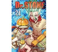 Boichi - Dr. STONE, Vol. 21: Stone Sanctuary: Volume 21