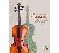 Bois de musique, La forêt berceau de l'harmonie: 2e édition