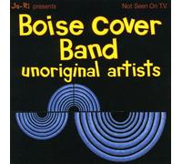 Boise Cover Band - Unoriginal Artists