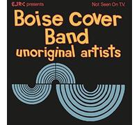 BOISE COVER BAND - UNORIGINAL ARTISTS - Vinyl Record - C600z