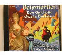Boismortier, J.B. De - Don Quichotte Chez La Duc