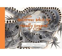 Boisterous Beasts & Deadly Dragons: The Art of Nico Marlet