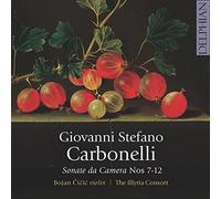 Bojan CiCi?; The Ilyria Consort - Carbonelli: Sonate Da Camera Nos 7-12