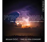 PYROTECHNIA FIRE & FURY FROM 1 - BOJAN CICIC ILLYRIA CONSORT - CD