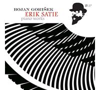 Bojan Gorisek - Eric Satie: Piano Works [VINYL]