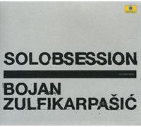 Bojan Z - Solobsession