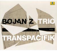 Bojan Z Trio - Transpacifik