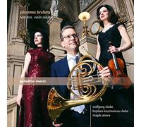 Bojidara Kouzmanova-Vladar | Wolfgang Vladar | Magda Amara - Brahms: Horn Trio op. 40, Violin Sonatas opp. 78 and 108