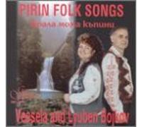 Bojkov, Vessela Y Lyuben - Pirin Folk Songs