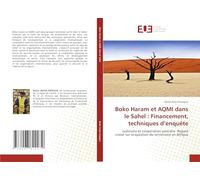Boko Haram et AQMI dans le Sahel: Financement, techniques d'enquête