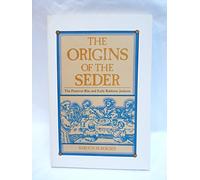 Bokser: Origin Of The Seder: Passover Rite and Early Rabbinic Judaism