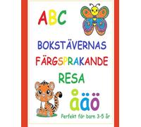 Bokstävernas Färgsprakande Resa: Adventure of the mini Pioneers (Färgsprakande Resan)