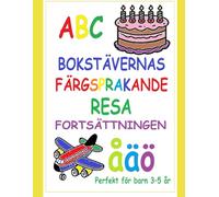 Bokstävernas Färgsprakande Resa fortsättningen: Adventure of the mini pioneers (Färgsprakande Resan)