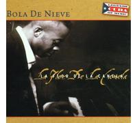 Bola de Nieve - La Flor de la Canela