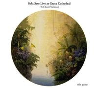 Bola Sete - Live at Grace Cathedral