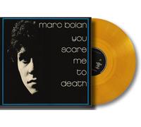 BOLAN MARC (FELD MARK) - You Scare Me To Death