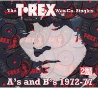 Bolan, Marc - The T. Rex Wax Co. Singles A's and B's, 1972-77