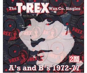 Bolan, Marc - The T. Rex Wax Co. Singles A's and B's, 1972-77
